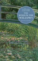 The National Gallery Masterpiece Classics: The Wind in the Willows