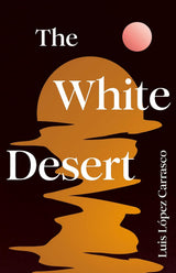 The White Desert