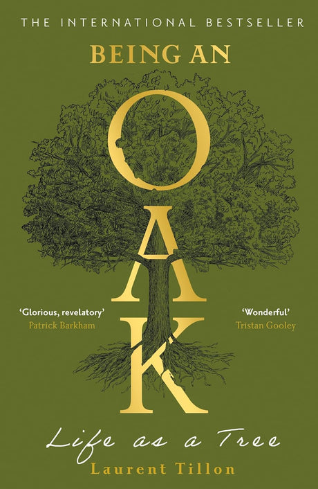 Being an Oak