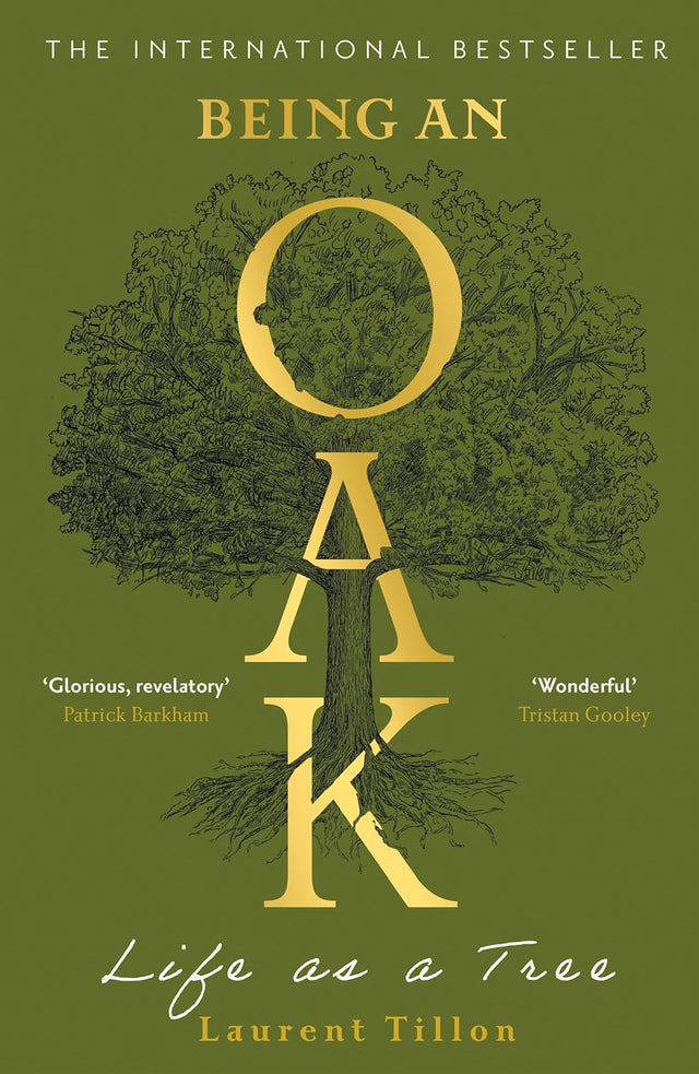 Being an Oak