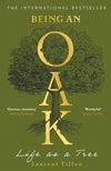 Being an Oak