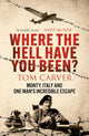 Where The Hell Have You Been?
