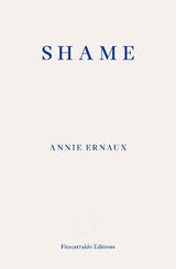 Shame – WINNER OF THE 2022 NOBEL PRIZE IN LITERATURE