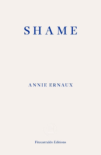 Shame – WINNER OF THE 2022 NOBEL PRIZE IN LITERATURE