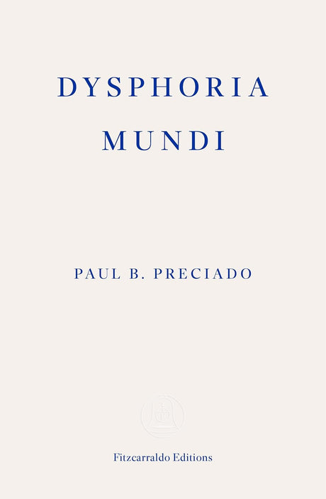 Dysphoria Mundi