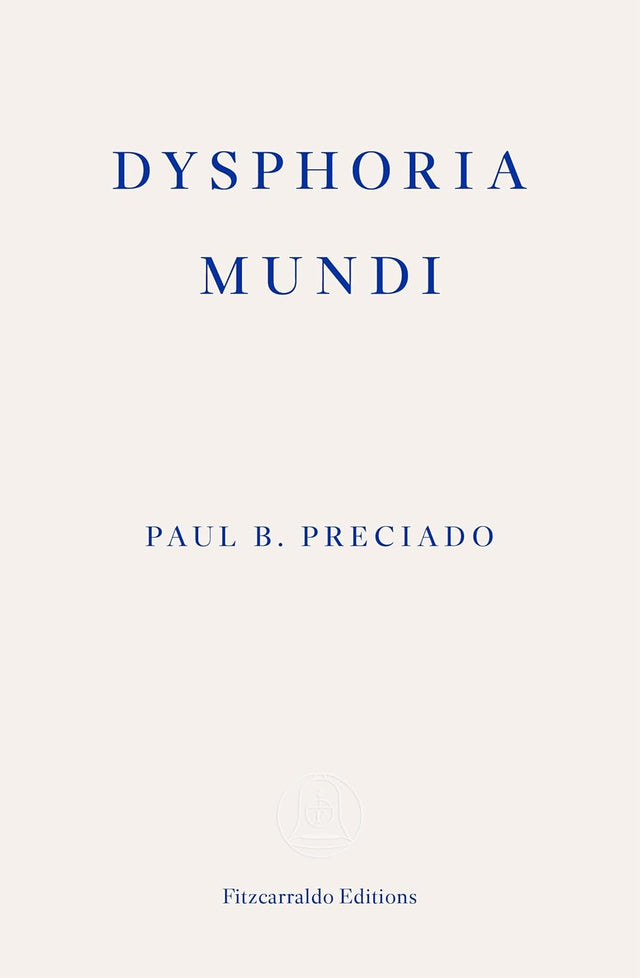Dysphoria Mundi