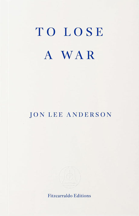 To Lose a War