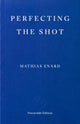 Perfecting the Shot