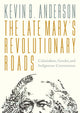 The Late Marx’s Revolutionary Roads