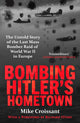 Bombing Hitler's Hometown