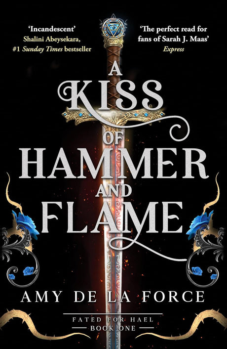 A Kiss of Hammer and Flame