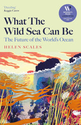 What the Wild Sea Can Be