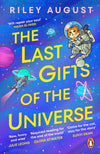 The Last Gifts of the Universe