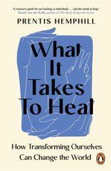 What It Takes To Heal