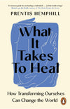 What It Takes To Heal