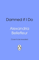 Damned If I Do