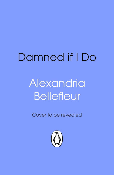 Damned If I Do