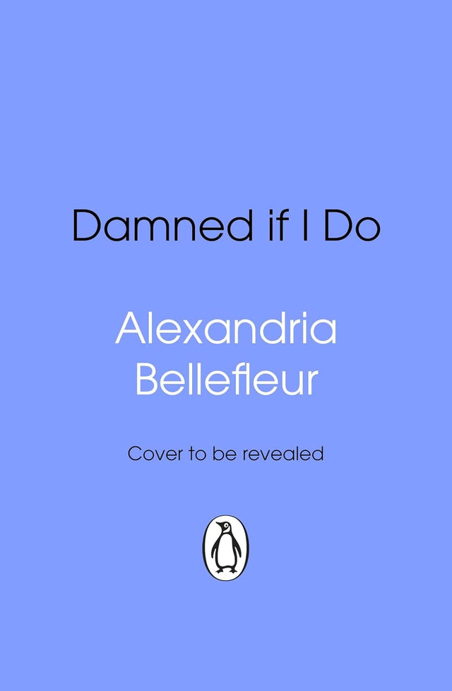 Damned If I Do
