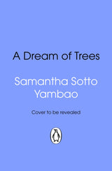 A Dream of Trees