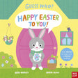Guess Who? Happy Easter to You!