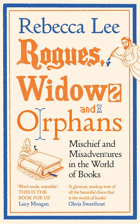 Rogues, Widows and Orphans