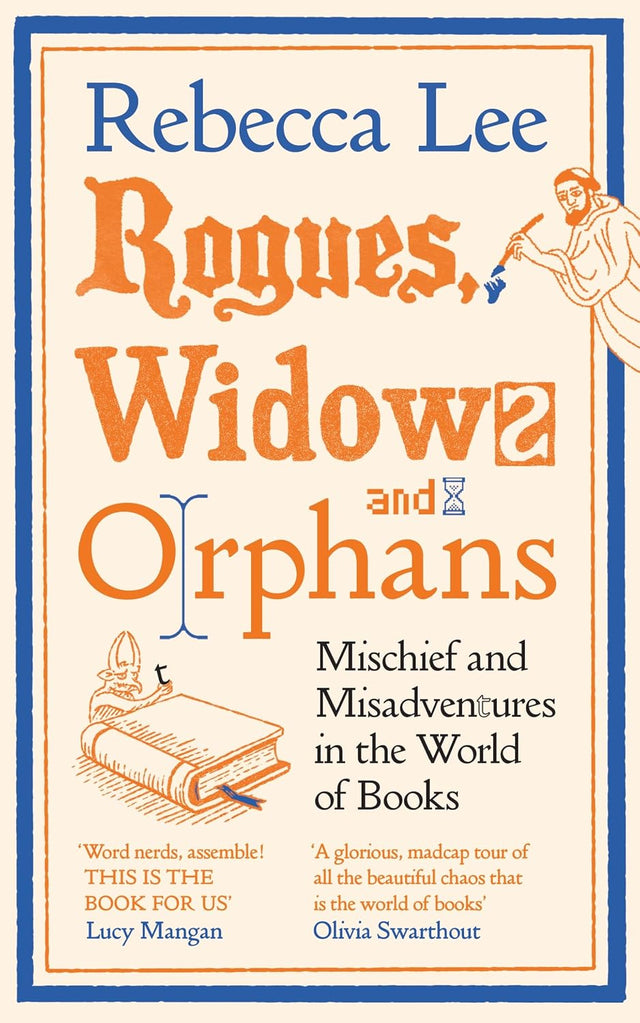 Rogues, Widows and Orphans