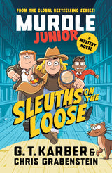 Murdle Junior Mysteries: Sleuths on the Loose