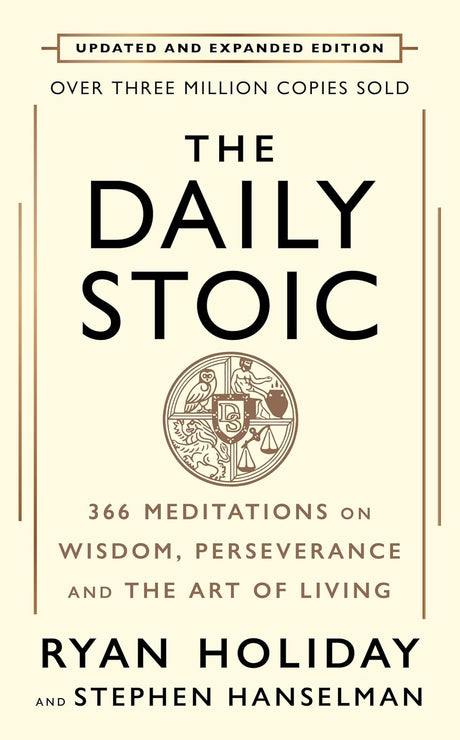 The Daily Stoic: 10th Anniversary Edition