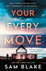 Your Every Move