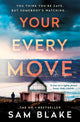 Your Every Move