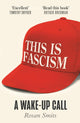 This is Fascism