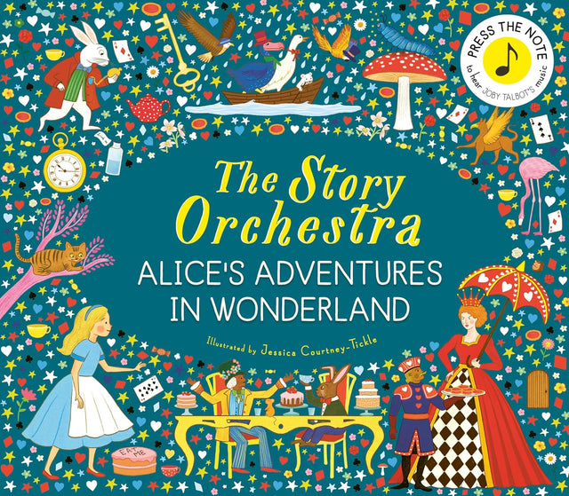 The Story Orchestra: Alice's Adventures in Wonderland