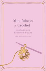 Mindfulness in Crochet