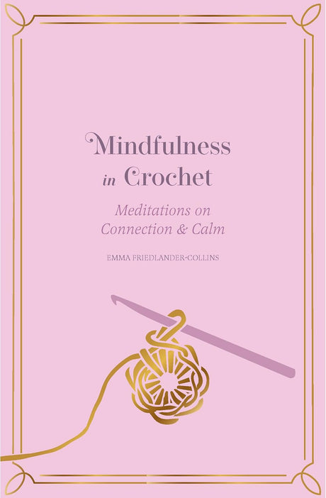 Mindfulness in Crochet
