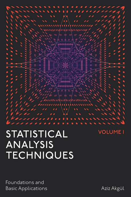 Statistical Analysis Techniques, Volume 1