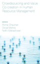 Crowdsourcing and Value Co-creation in Human Resource Management