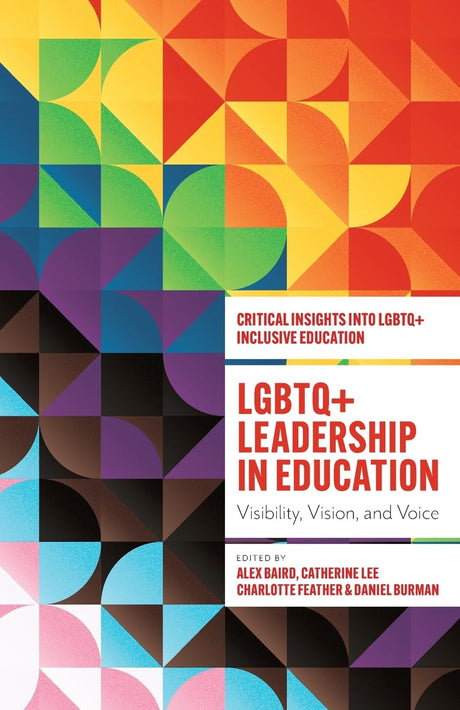 LGBTQ+ Leadership in Education