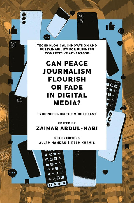 Can Peace Journalism Flourish or Fade in Digital Media?