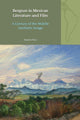 Bergson in Mexican Literature and Film