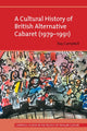 A Cultural History of British Alternative Cabaret (1979-1991)