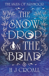 The Snowdrop on The Briar