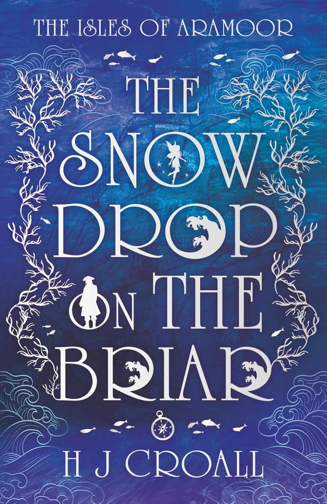 The Snowdrop on The Briar