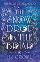 The Snowdrop on The Briar