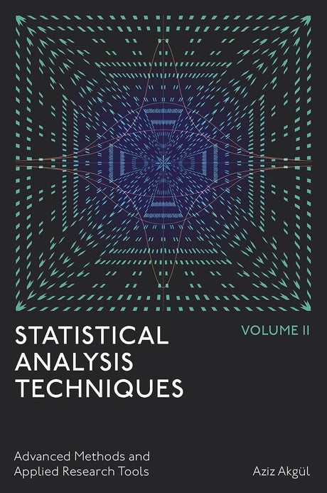 Statistical Analysis Techniques, Volume 2