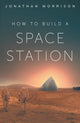 How to Build a Space Station