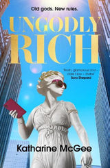 Ungodly Rich