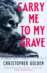 Carry Me to My Grave