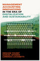 Management Accounting Innovations in the Era of Digitalization and Sustainability