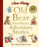 Old Bear Five-Minute Adventure Stories