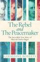 The Rebel and the Peacemaker